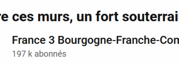 Le fort de Pugey mis à l’honneur dans l’émission « Entre ces murs » de France 3